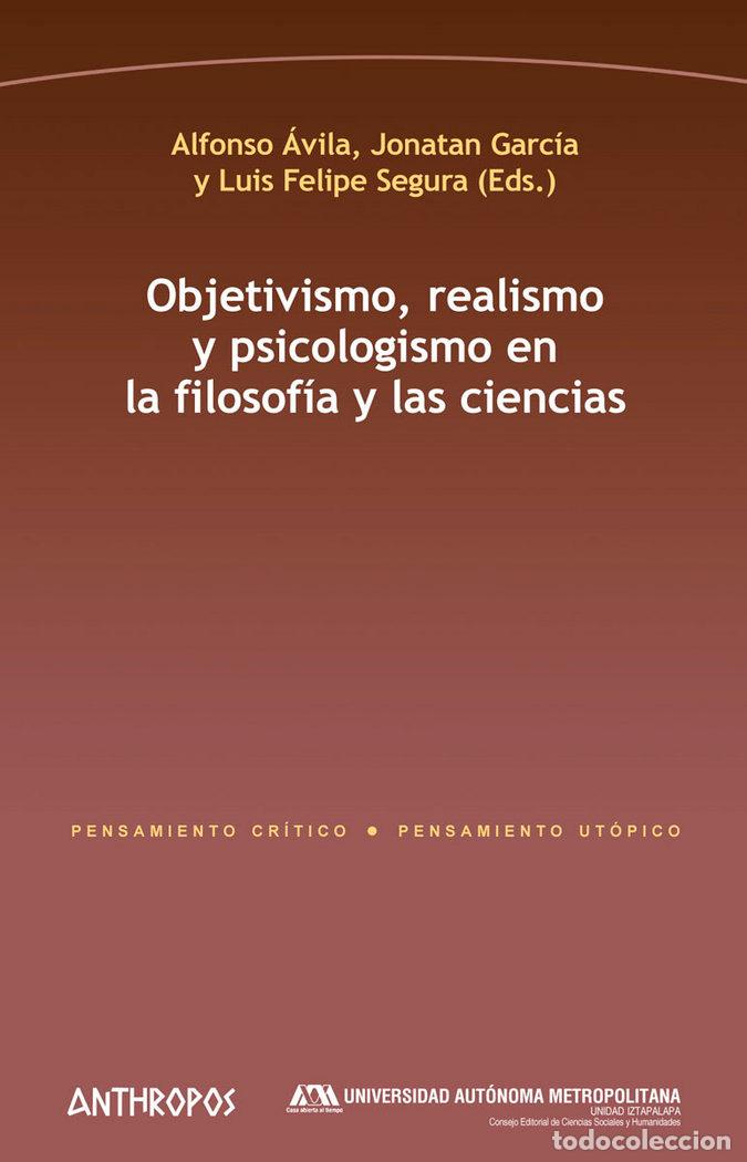 books: OBJETIVISMO REALISMO Y PSICOLOGISMO EN LA FILOSOFIA - AVILA
