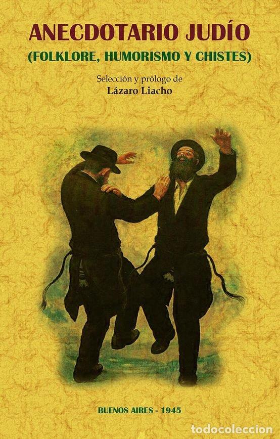 Libros: ANECDOTARIO JUDIO - LIACHO, LAZARO