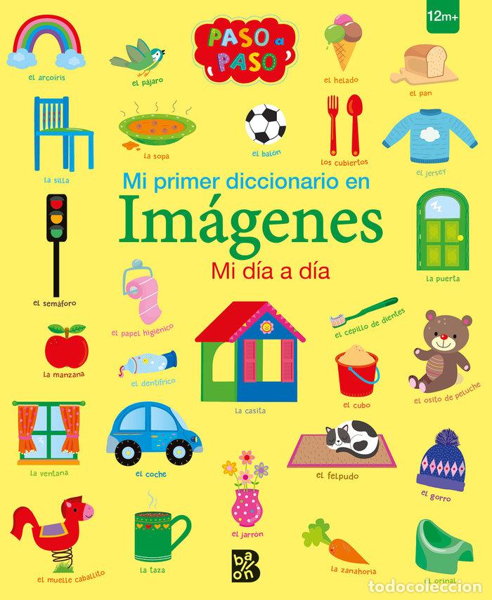 Livros: MI PRIMER DICCIONARIO EN IMAGENES MI DIA A DIA - BALLON