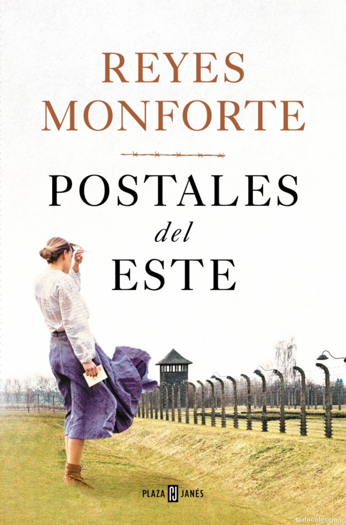 Libri: POSTALES DEL ESTE - Monforte, Reyes