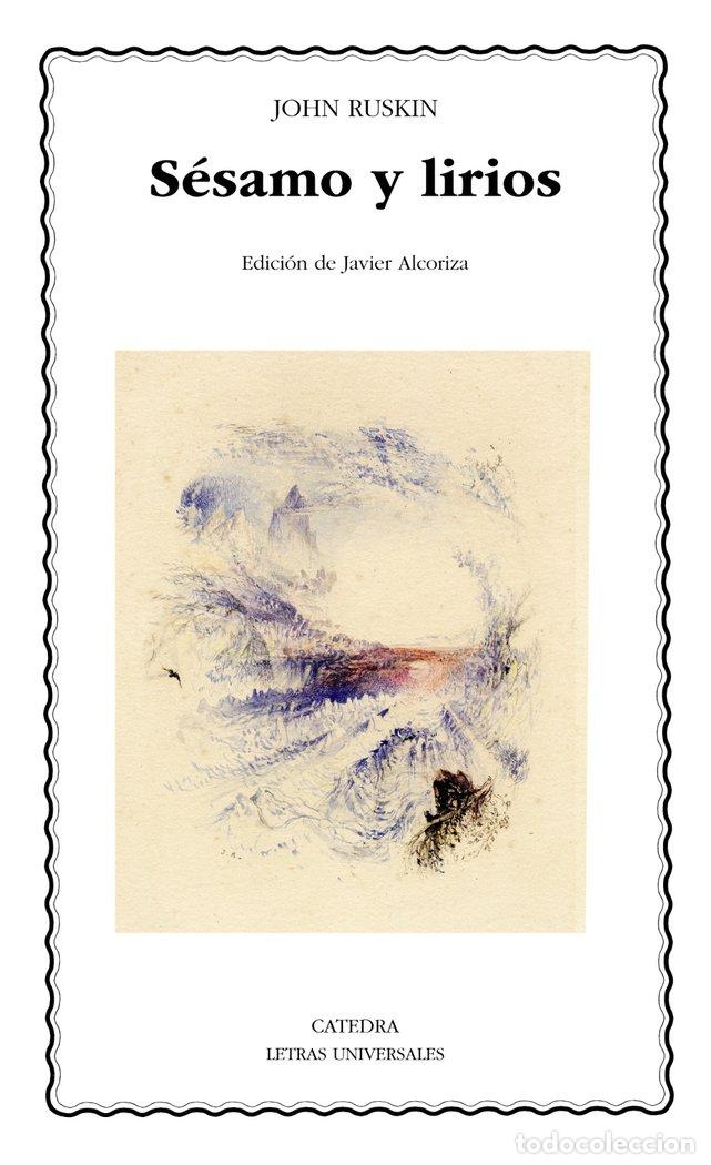 books: SESAMO Y LIRIOS - RUSKIN, JOHN
