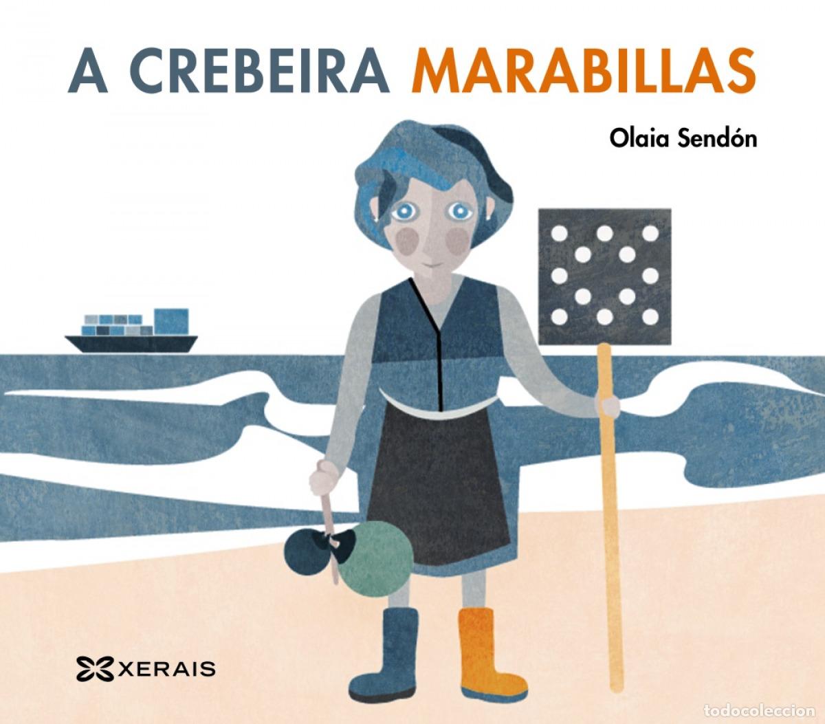Libri: A CREBEIRA MARABILLAS - Send&oacute;n, Olaia