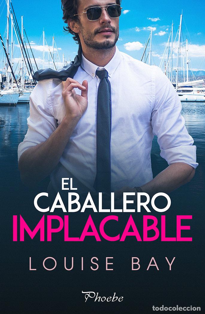 Libri: CABALLERO IMPLACABLE,EL - BAY, LOUISE