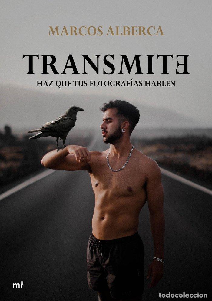 Libri: TRANSMITE - MARCOS ALBERCA