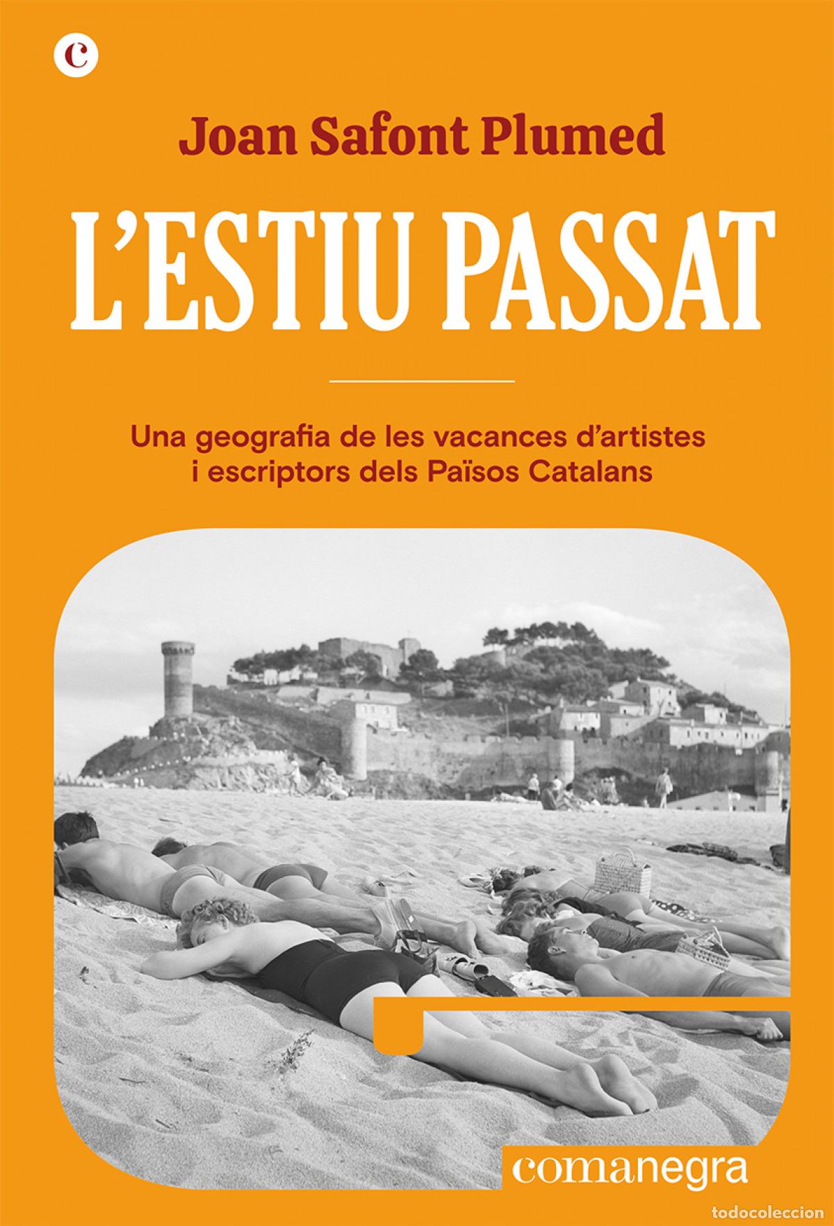 Libri: L'ESTIU PASSAT - Safont Plumed, Joan