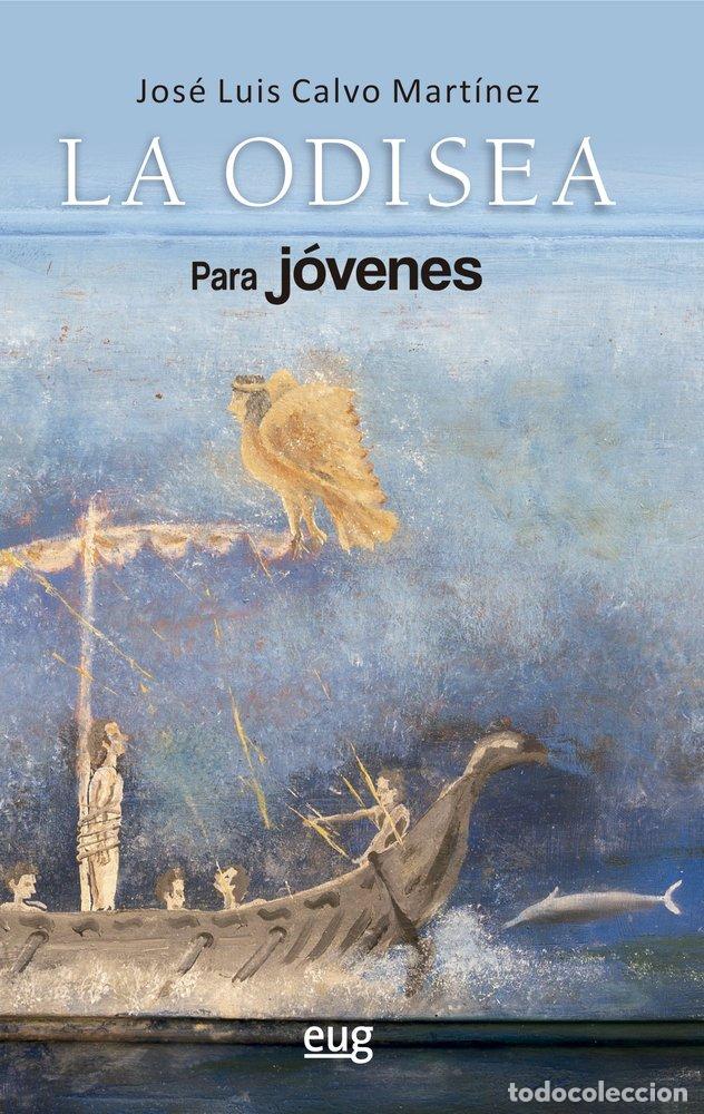 Libri: LA ODISEA - CALVO MARTINEZ, JOSE LUIS