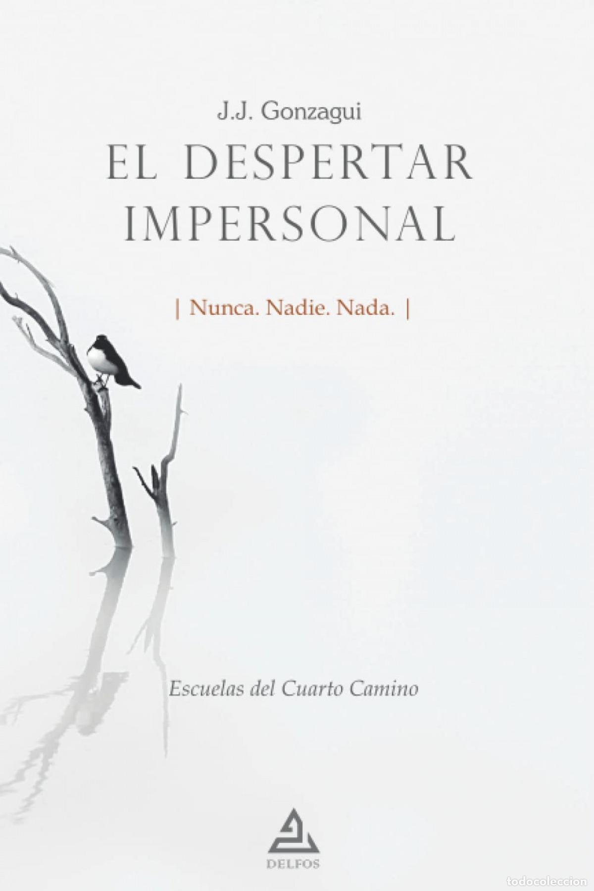 books: EL DESPERTAR IMPERSONAL - GONZAGUI, J J