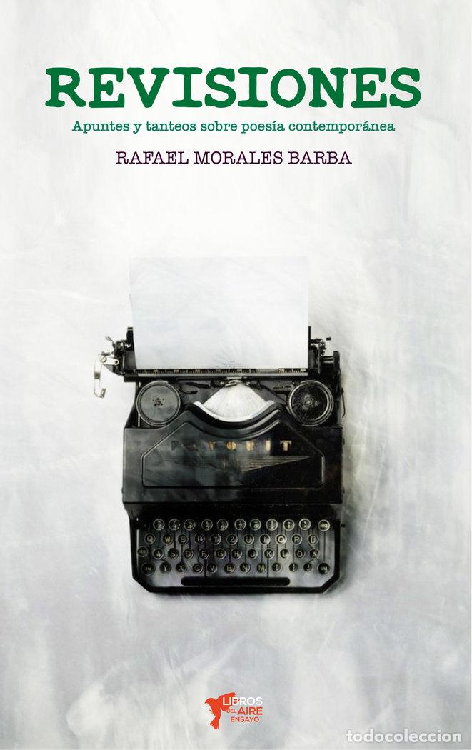 books: REVISIONES APUNTES Y TANTEOS SOBRE POESIA ESPA&Ntilde;OLA - MORALES BARBA, RAFAEL