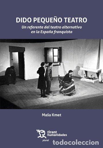 books: DIDO PEQUE&Ntilde;O TEATRO UN REFERENTE DEL TEATRO ALTERNATIVO EN - MAUA KMET