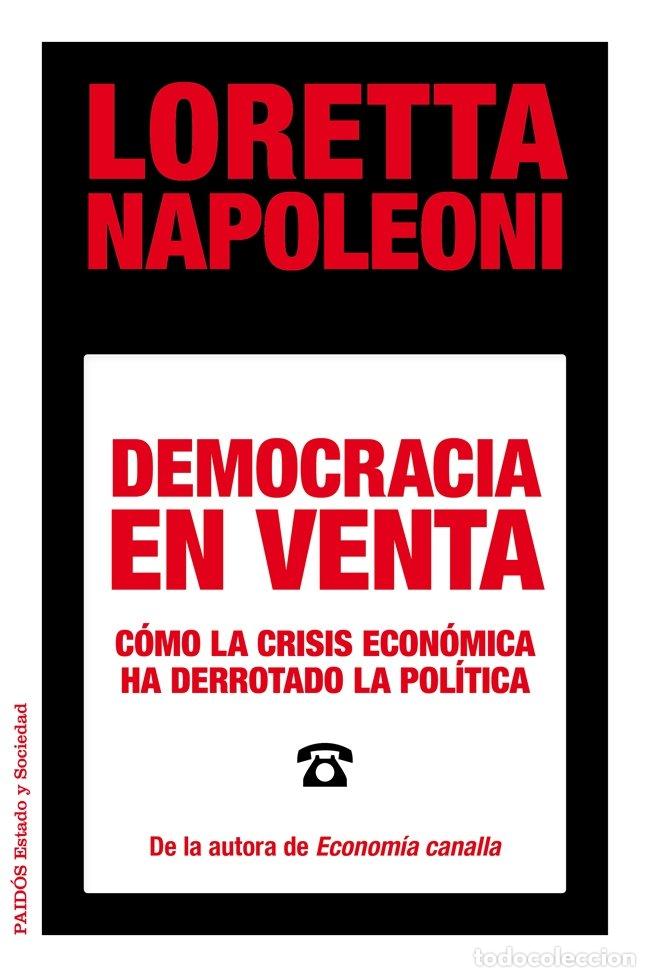 Libri: DEMOCRACIA EN VENTA - NAPOLEONI, LORETTA