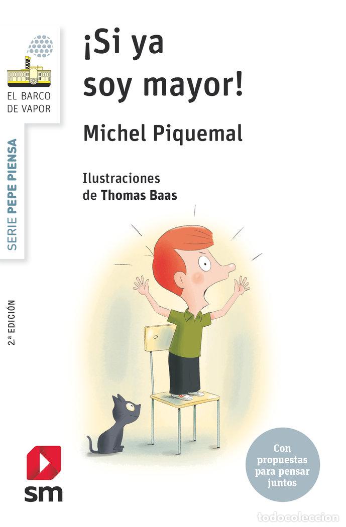 Libri: PEPE PIENSA SI YA SOY MAYOR BVB - PIQUEMAL, MICHEL