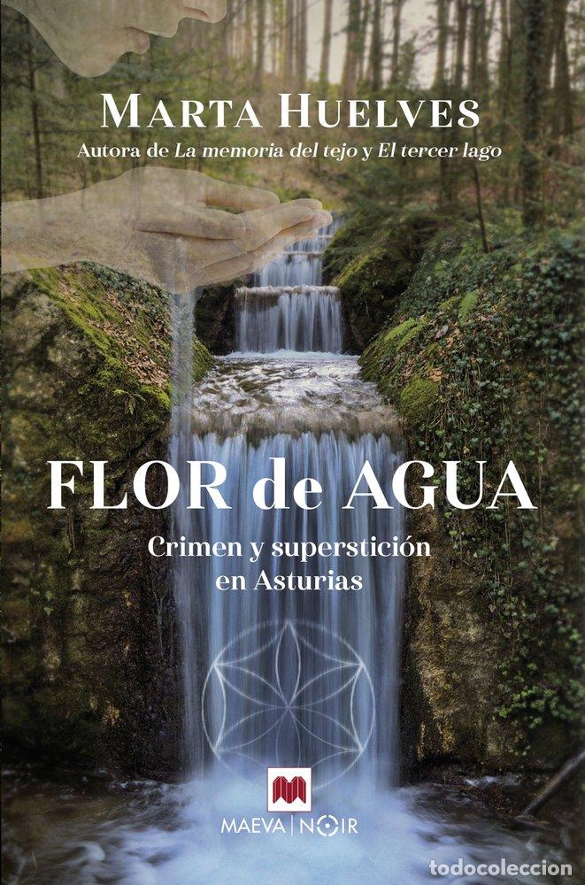 Livros: FLOR DE AGUA - HUELVES, MARTA