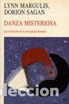 Livros: DANZA MISTERIOSA - MARGULIS, LYNN
