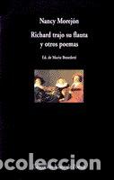 Libros: RICHARD TRAJO SU FLAUTA - MOREJON, NANCY