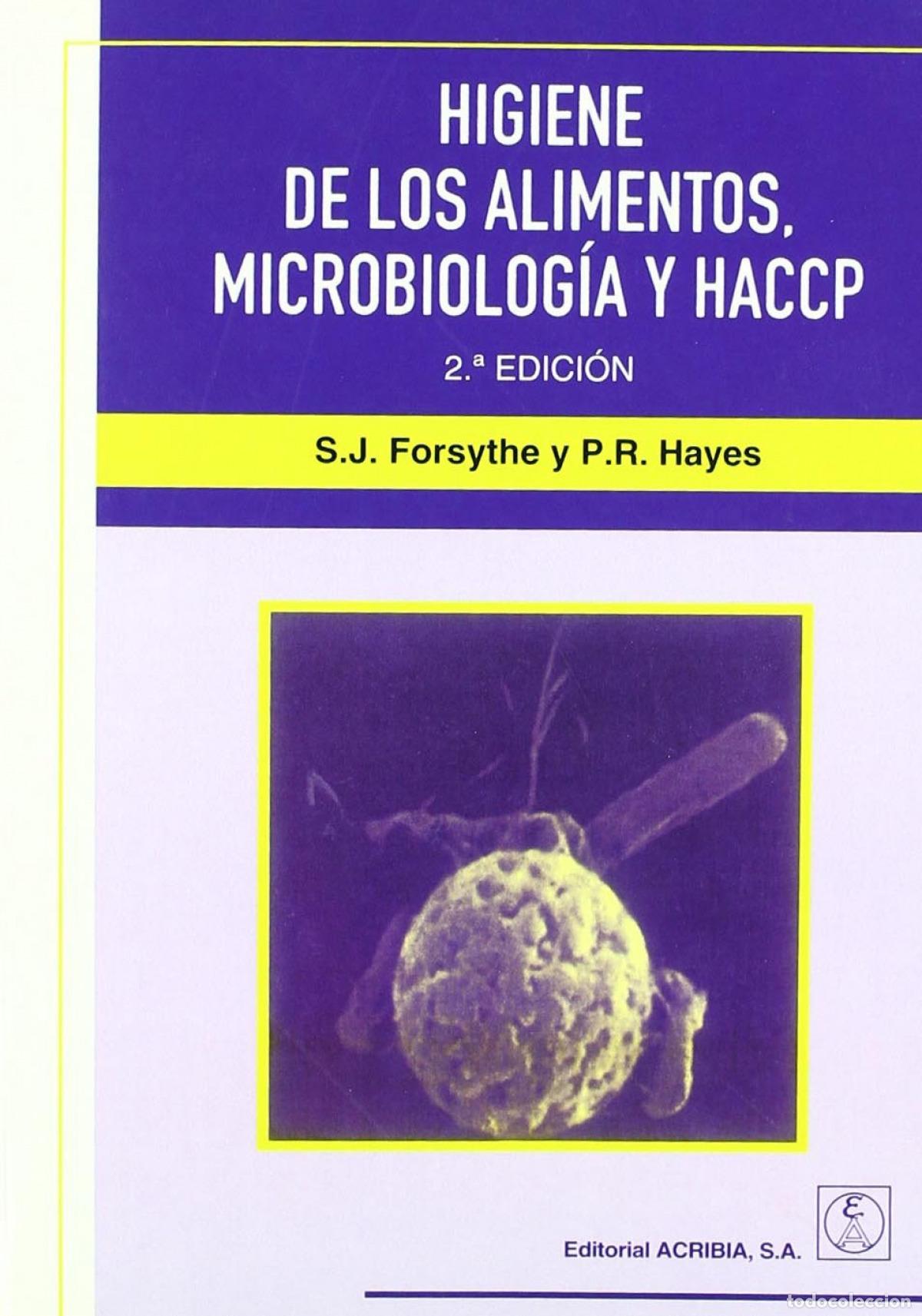 Livros: HIGIENE DE LOS ALIMENTOS. MICROBIOLOG&Iacute;A/HACCP - Forsythe, S J