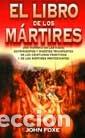 Libros: LIBRO DE LOS MARTIRES, EL (RUSTICA) - JOHN FOXE