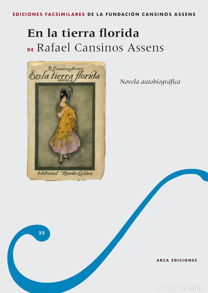 Libros: EN LA TIERRA FLORIDA - CANSINOS ASSENS, RAFAEL