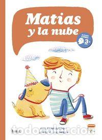 Libros: MATIAS Y LA NUBE - SANFELIPPO, ANA