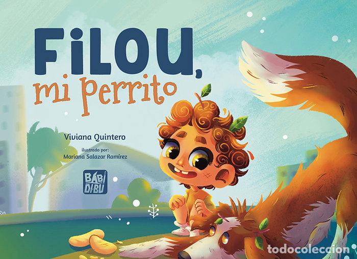 Libros: FILOU MI PERRITO - QUINTERO, VIVIANA