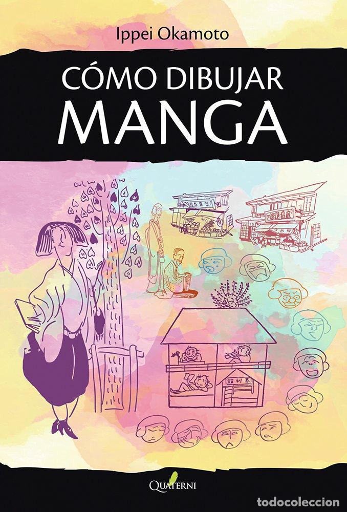 Libros: COMO DIBUJAR MANGA - OKAMOTO, IPPEI
