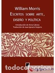 Livros: ESCRITOS SOBRE ARTE, DISE&Ntilde;O Y POLITICA - MORRIS, WILLIAM