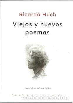 Livros: VIEJOS Y NUEVOS POEMAS - HUCH, RICARDA