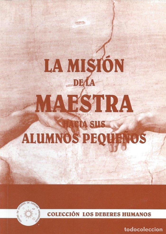 Libri: LA MISION DE LA MAESTRA HACIA SUS ALUMNOS PEQUE&Ntilde;OS - FABREGAT BISBAL, JOSE