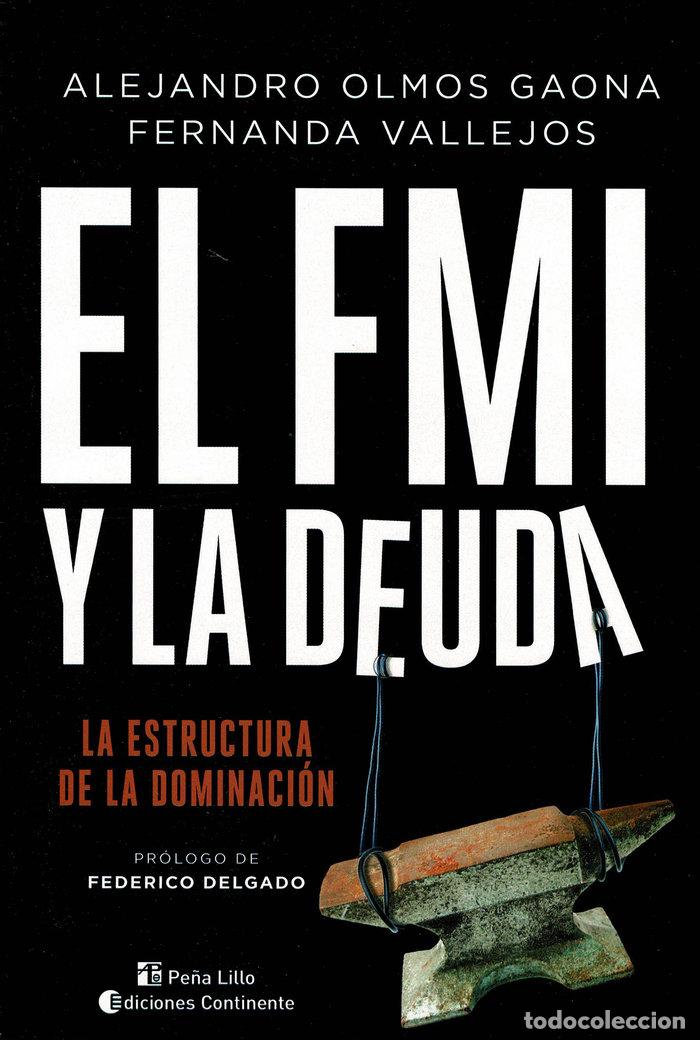 B&uuml;cher: EL FMI Y LA DEUDA - OLMOS GAONA, ALEJANDRO