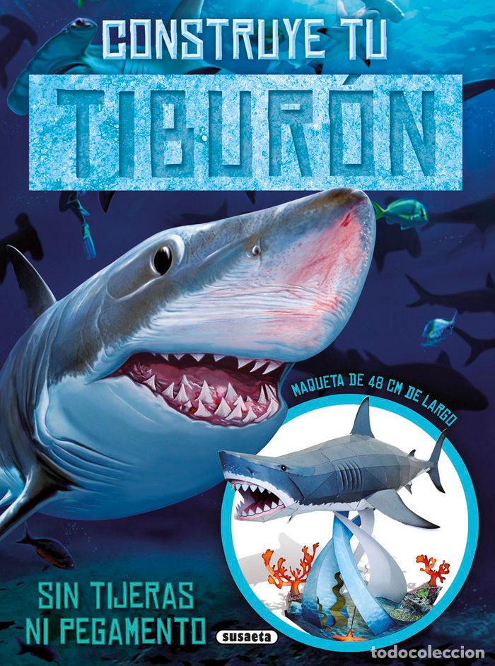 Libros: CONSTRUYE TU TIBURON - AA.VV