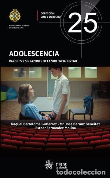 Livres: ADOLESCENCIA RAZONES Y SINRAZONES DE LA VIOLENCIA JUVENIL - BERNUZ BENEITEZ, MARIA JOSE