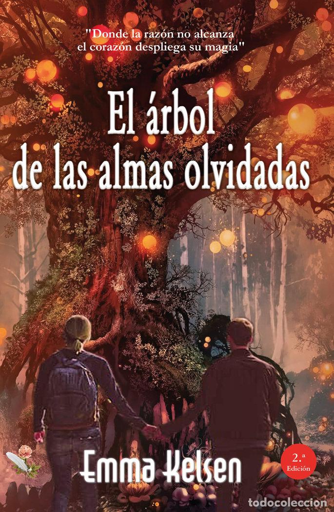 Livres: EL ARBOL DE LAS ALMAS OLVIDADAS - KELSEN, EMMA