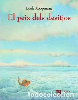 Livres: PEIX DELS DESITJOS,EL - KOOPMANS, LOEK