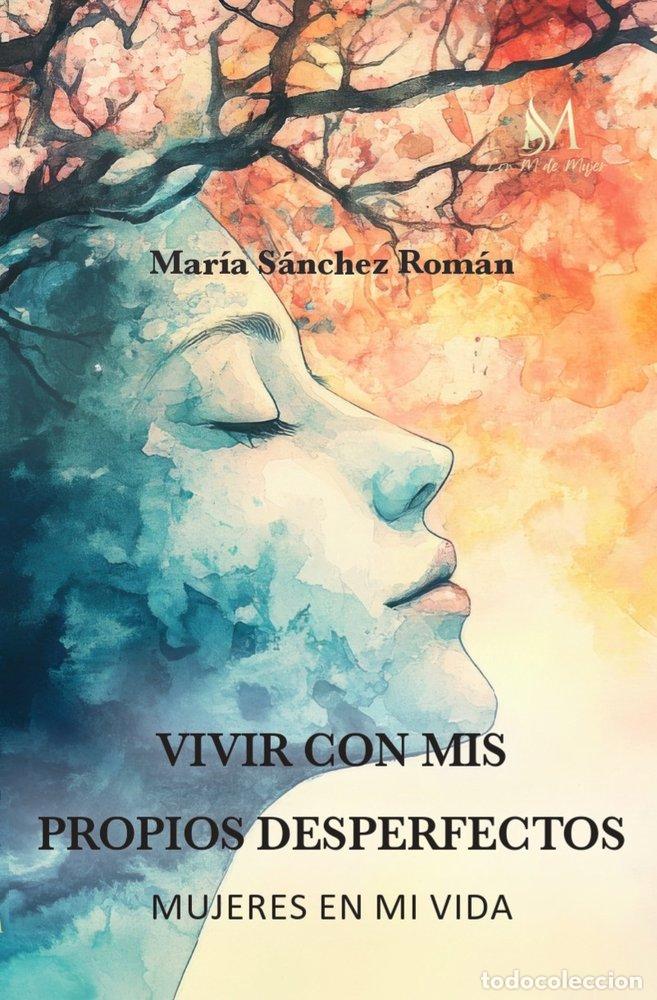 books: VIVIR CON MIS PROPIOS DESPERFECTOS - SANCHEZ ROMAN, MARIA