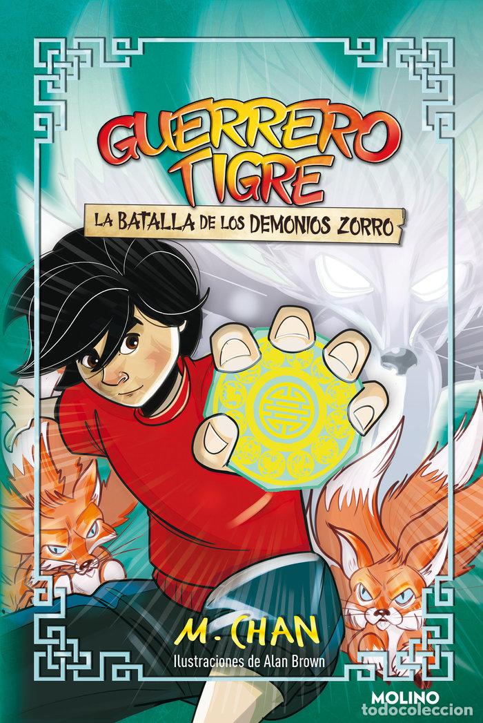 Libros: GUERRERO TIGRE 2 LA BATALLA DE LOS DEMONIOS ZORRO - CHAN, M