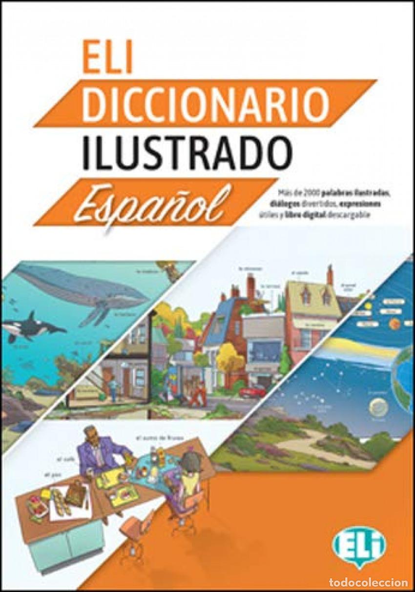 Livros: ELI.DICCIONARIO ILUSTRADO ESPA&Ntilde;OL A2/B2 - Varios autores