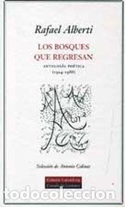 Libros: BOSQUES QUE REGRESAN,LOS - ALBERTI, RAFAEL