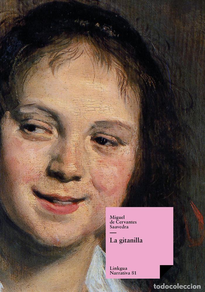 Livros: LA GITANILLA - MIGUEL DE CERVANTES SAAVEDRA