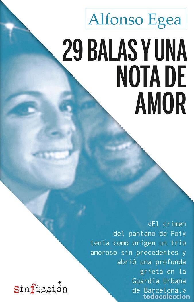 Livros: 29 BALAS Y UNA NOTA DE AMOR - EGEA, ALFONSO