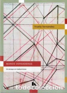 Livros: MANOS VERDADERAS - FERNANDEZ, FRUELA