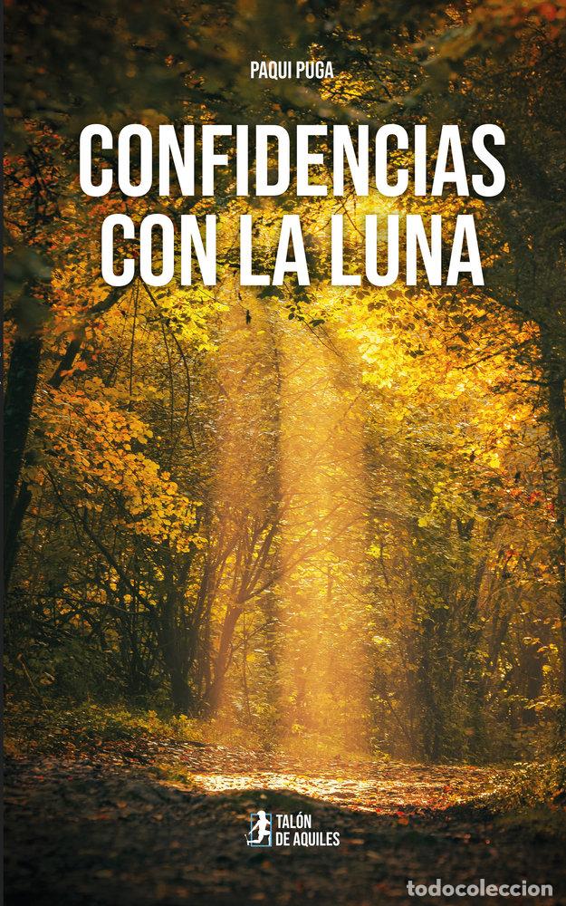 B&uuml;cher: CONFIDENCIAS CON LA LUNA - PUGA, PAQUI