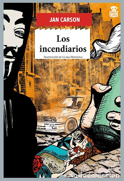 Libros: INCENDIARIOS,LOS - CARSON, JAN