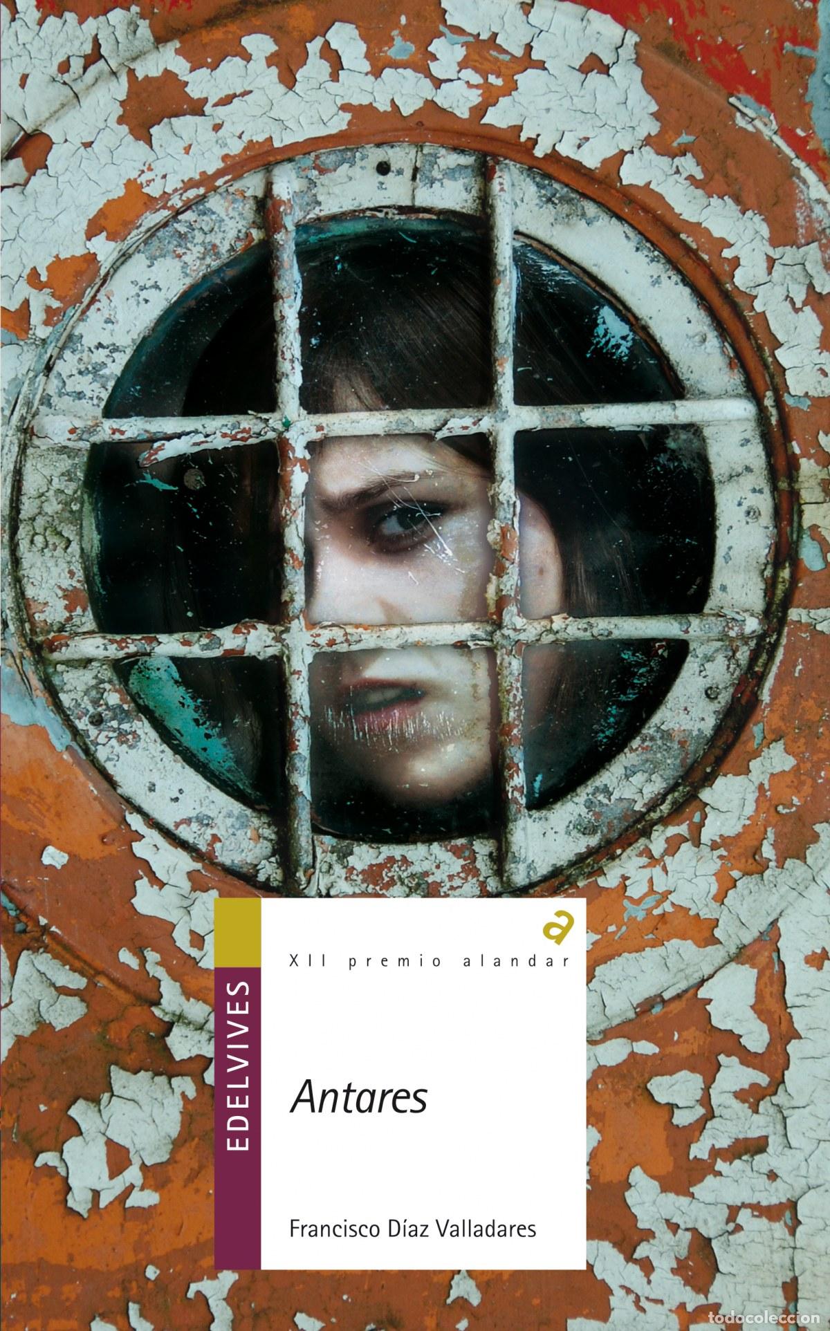 Libros: ANTARES (XII PREMIO ALANDAR) - D&iacute;az Valladares, Francisco