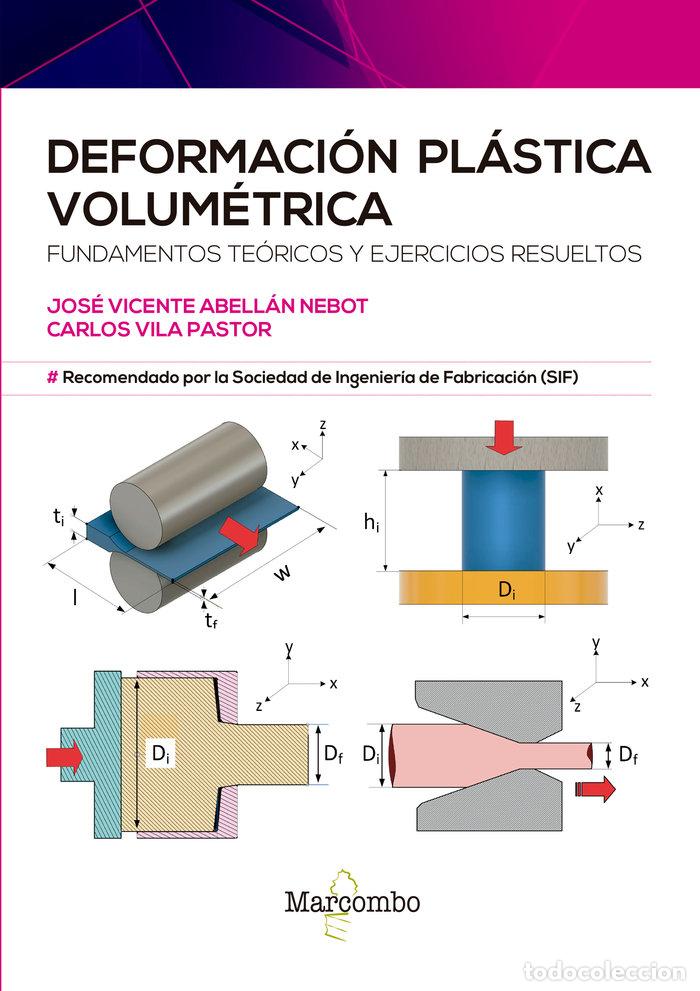 Libros: DEFORMACION PLASTICA VOLUMETRICA - ABELLAN NEBOT, JOSE VICENTE