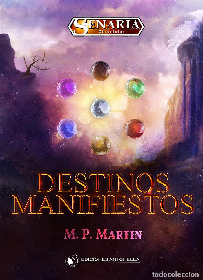 Libri: DESTINOS MANIFIESTOS - MART&Iacute;N, M. P.
