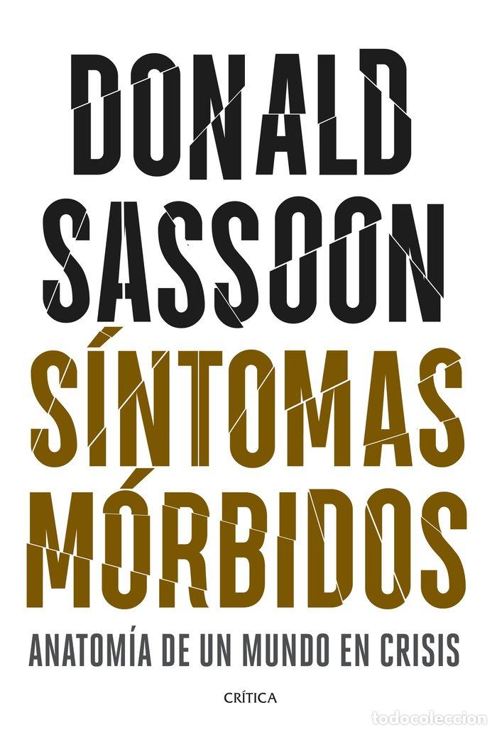 Libros: SINTOMAS MORBIDOS - DONALD SASSOON
