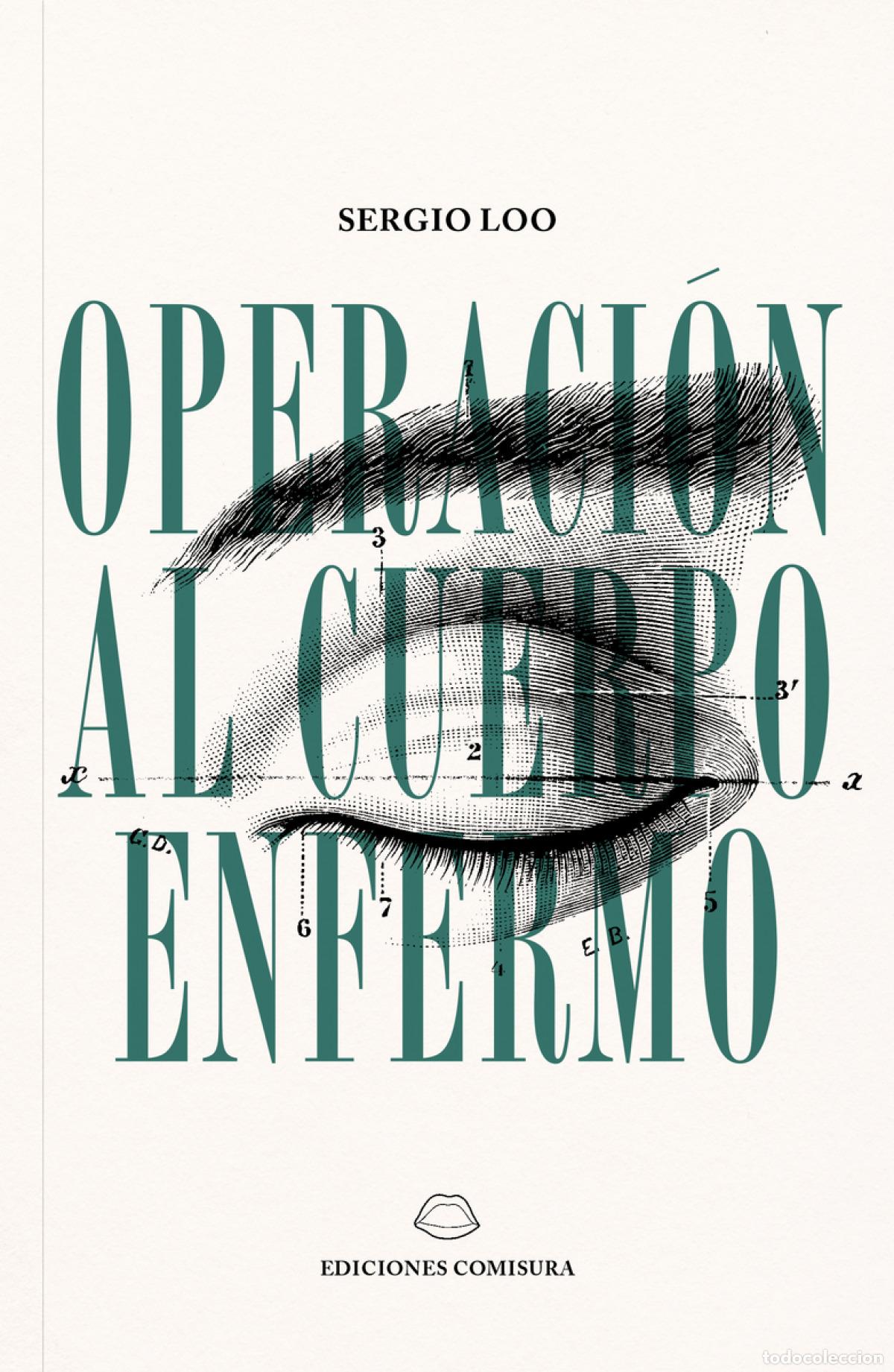 books: OPERACI&Oacute;N AL CUERPO ENFERMO - Loo, Sergio