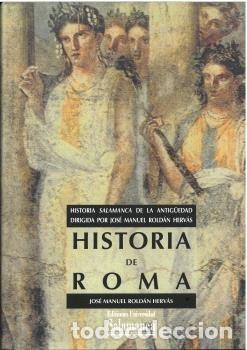 Livres: HISTORIA DE ROMA - ROLDAN HERVAS, JOSE MANUEL