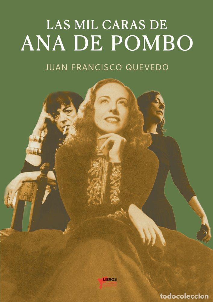 Livres: LAS MIL CARAS DE ANA DE POMBO - QUEVEDO, JUAN FRANCISCO