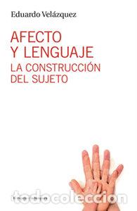 B&uuml;cher: AFECTO Y LENGUAJE - VELAZQUEZ, EDUARDO