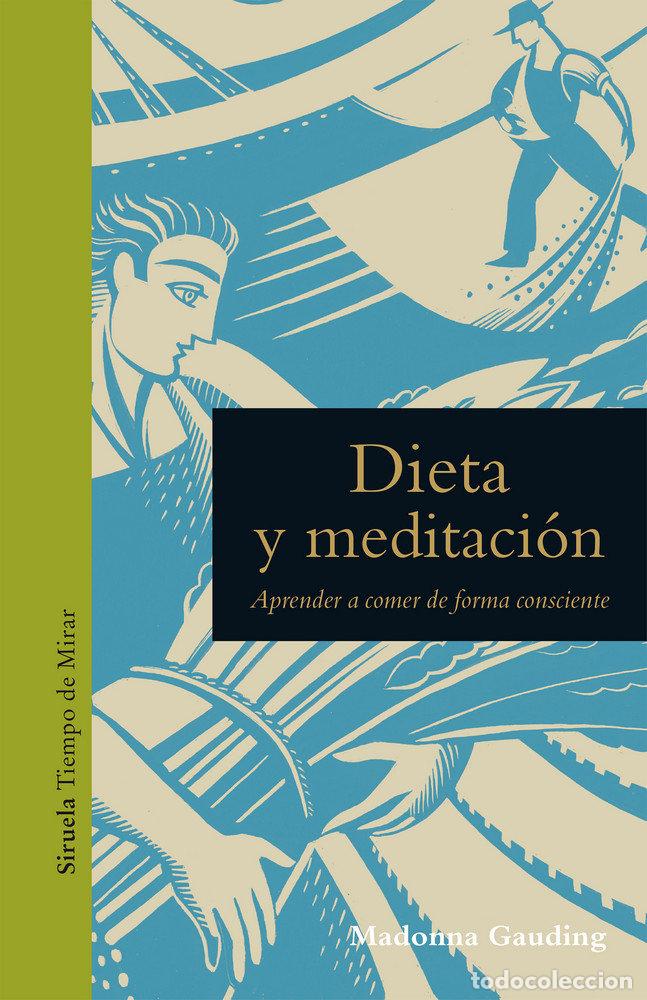 Libros: DIETA Y MEDITACION - GAUDING, MADONNA